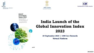 INDIA LAUNCH OF GLOBAL INNOVATION INDEX 2023 | #GII2023