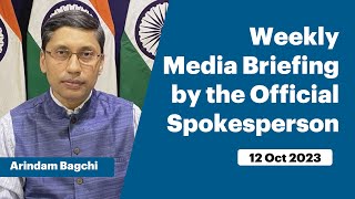 Weekly Media Briefing by the Official Spokesperson (October 12, 2023)