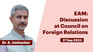 EAM: Discussion at Council on Foreign Relations (September 27, 2023)