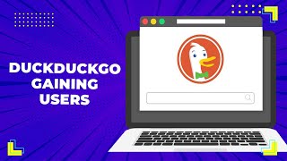 DuckDuckGo gaining users