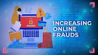 Increasing online Frauds