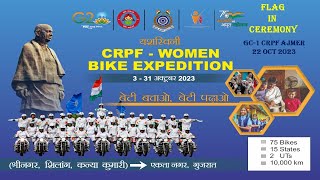 CRPF WOMEN MOTORCYCLE EXPEDITION - 2023 FLAG IN CEREMONY GC-1 CRPF AJMER 22 OCT 2023