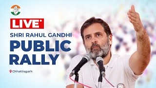 LIVE: Shri Rahul Gandhi addresses the public in Kondagaon, Chhattisgarh.