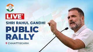 LIVE: Shri Rahul Gandhi addresses the public in Rajnandgaon, Chhattisgarh.