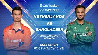 ???? ICC Men's ODI World Cup, NED vs BAN - Post-Match Analysis