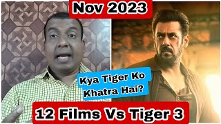 Tiger 3 Vs 12 Films Releasing In November Month, Kya Salman Khan Ki Film Ko Kisise Khatra Hai?