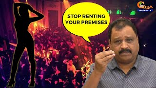 Goans should stop giving their premises on rent to curb the menace of dancebars & touts: Joseph