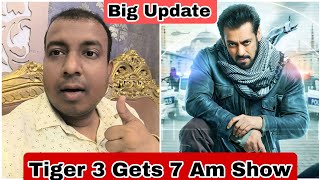 Tiger 3 Movie Gets 7 Am First Show On November 12
