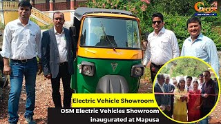 OSM Electric Vehicles Showroom inaugurated at Mapusa