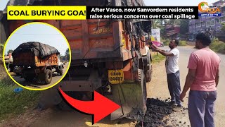 Coal Burying Goa! After Vasco, now Sanvordem residents raise serious concerns over coal spillage
