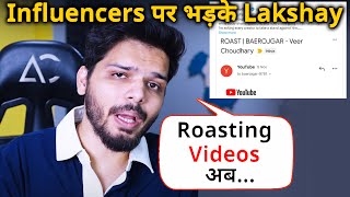 Influencers Par Buri Tarah Bhadke Lakshay Chaudhary, Roasting  Video Ab...