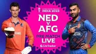???? ICC Men's ODI World Cup, NED vs AFG - Pre-Match Analysis