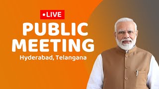 LIVE : PM Shri Narendra Modi addresses a public meeting in Hyderabad, Telangana #BCsWithBJP