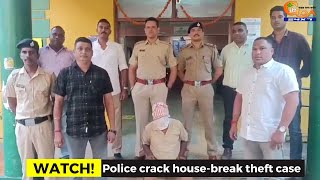 Police crack house-break theft case, recover valuables worth ₹7.5 lakh