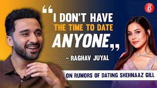 Raghav Juyal on Shehnaaz Gill dating rumors, call with Salman Khan, Karan Johar, KILL, quitting TV