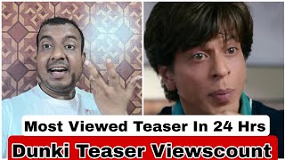 Dunki Teaser Becomes Most Viewed Teaser Of Bollywood In 24 Hours, SRK Creates History