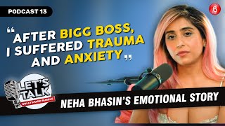 Neha Bhasin on facing anxiety post Bigg Boss, being outcast in Bollywood, Din Shagna | Let’s Talk
