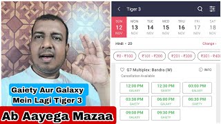 Tiger 3 Movie Release Ho Rahi Hai Gaiety Galaxy Dono Hi Theatre Mein, Ab Aayega Mazaa