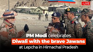 LIVE: PM Modi celebrates Diwali with the brave Jawans at Lepcha in Himachal Pradesh.