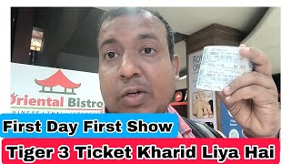 Tiger 3 Movie Ka Ticket Kharid Liya Hai Wo Bhi First Day First Show Ka