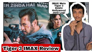 Tiger 3 Movie IMAX Review By Common Man Tanvir, Salman Khan Ki Ye Movie IMAX Mein Dekh Mazaa Aa Gaya