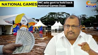 TMC asks govt to hold back National Games Dues