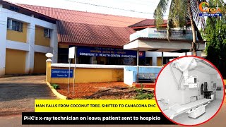 Canacona PHC Understaffed: Man falls from coconut tree, shifted to Canacona PHC