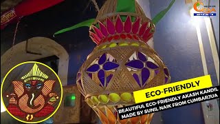 #Beautiful eco-friendly Akash kandil made by Sunil Naik from Cumbarjua