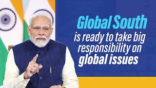 Global South is ready to take big responsibility on global issues