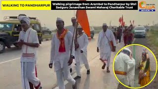 Walking pilgrimage from Arambol to Pandharpur by Shri Sadguru Janardhan Swami Maharaj