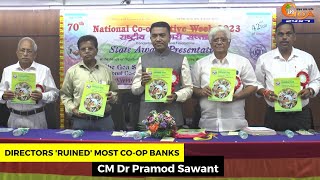 Directors 'ruined' most co-op banks: CM Dr Pramod Sawant