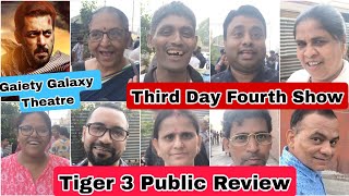 Tiger 3 Public Review Third Day Fourth Show At Gaiety Galaxy Theatre In Mumbai