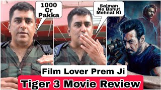 Tiger 3 Movie Review By Film Lover Prem Ji, Salman Khan Ne Bahut Mehnat Ki Hai, Ye Film Pakka 1000Cr