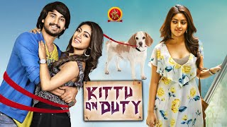 Anu Emmanuel Latest Tamil Movie Kittu On Duty | Raj Tarun | Arbaaz Khaan | Tamil Full Movie