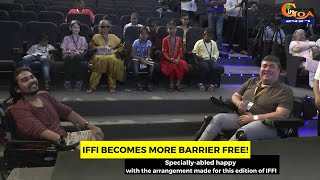 IFFI becomes more barrier free!
