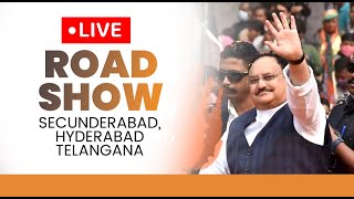 Live: BJP National President Shri JP Nadda's road show at Secunderabad in Hyderabad, Telangana