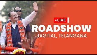 Live: BJP National President Shri JP Nadda's road show in Jagtial, Telangana #BJPWinningTelangana