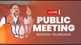Live:BJP National President Shri JP Nadda addresses public meeting at Bodhan in Nizamabad, Telangana