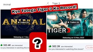 Animal Movie Crosses 300K Interest Rate, Will It Cross 500K Interest Record Of Tiger 3 On Bookmyshow