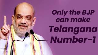 Only the BJP can make Telangana Number-1 | Telangana | Amit Shah | Election | KCR