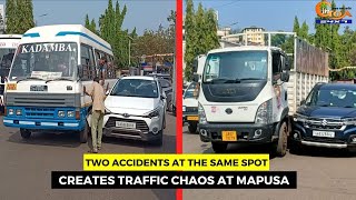 #MustWatch- Traffic chaos after two different accidents at the same spot at Mapusa
