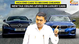 High end cars to become cheaper in Goa, new tax ceiling levied on luxurycars
