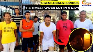 7-8 times power cut in a day! Ugem locals #furious