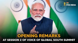 PM Narendra Modi's opening remarks at Session 2 of Voice of Global South Summit