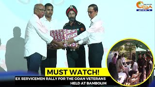 #MustWatch! Ex Servicemen rally for the Goan veterans held at Bambolim