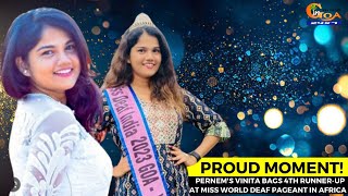 #ProudMoment! Pernem's Vinita bags 4th runner-up at Miss World Deaf pageant in Africa