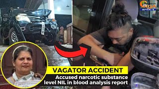 #VagatorAccident: Accused narcotic substance level NIL in blood analysis report