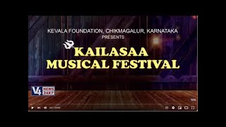 KEVALA FOUNDATION, CHIKMAGALUR, KARNATAKA PRESENTS KAILASAA MUSICAL FESTIVAL || V4NEWS