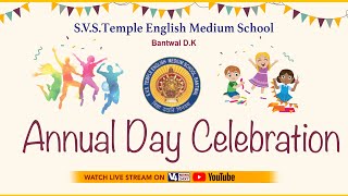 S.V.S TEMPLE ENGLISH MEDIUM SCHOOL, BANTWALA || ANNUAL DAY CELEBRATION || V4NEWS LIVE