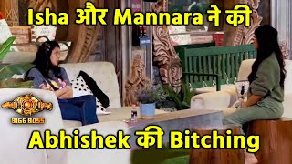 Bigg Boss 17 Live Feed | Isha Aur Mannara Kar Kare Hai Abhishek Ki Bitching